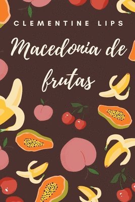 Macedonia de frutas 1