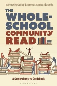 bokomslag The Whole-School Community Read