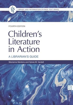 Children's Literature in Action: A Librarian's Guide