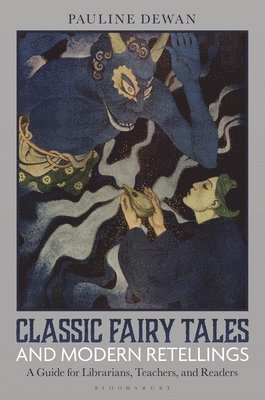 bokomslag Classic Fairy Tales and Modern Retellings