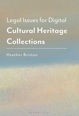 Legal Issues for Digital Cultural Heritage Collections