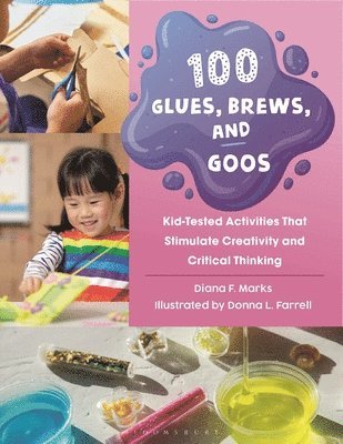 bokomslag 100 Glues, Brews, and Goos