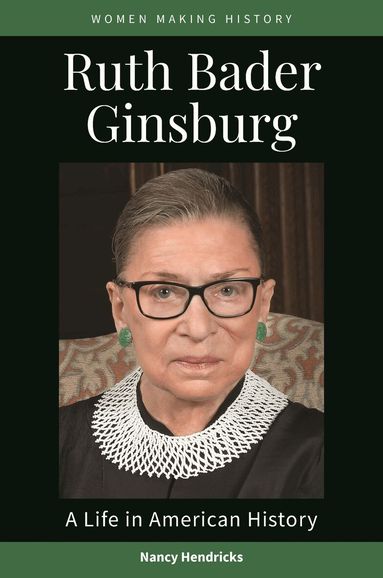 Nancy Hendricks, Peg A. Lamphier - Ruth Bader Ginsburg, Häftad