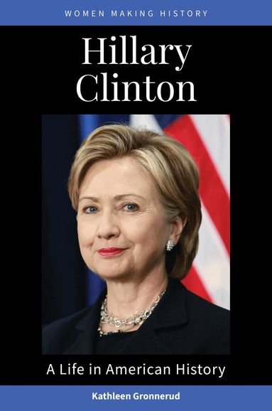 Kathleen Gronnerud, Peg A. Lamphier - Hillary Clinton, Häftad