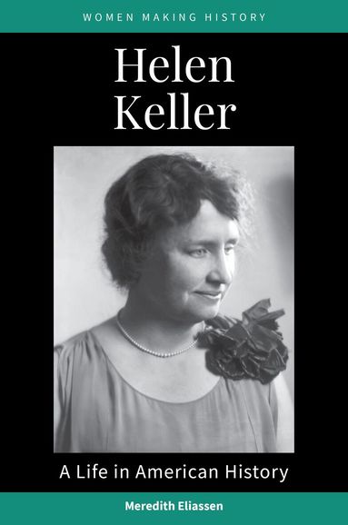 Meredith Eliassen, Peg A Lamphier, Rosanne Welch - Helen Keller, Häftad