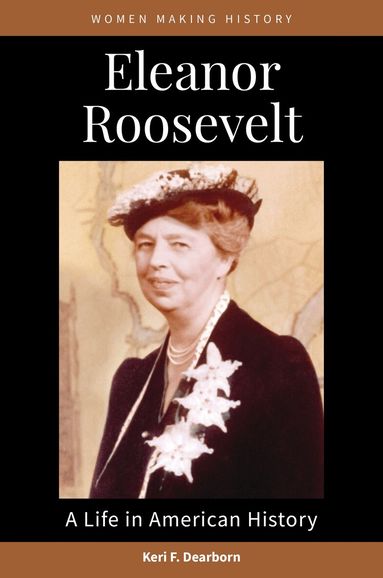 Keri F. Dearborn, Peg A. Lamphier - Eleanor Roosevelt, Häftad