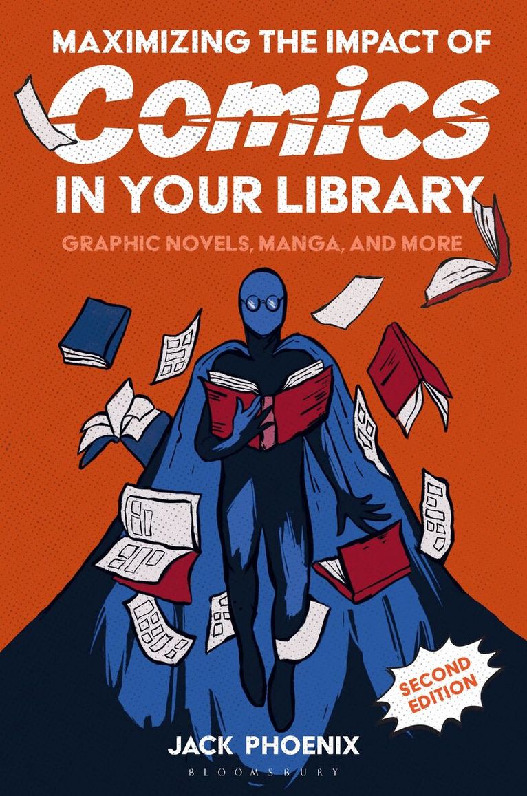 Jack Phoenix - Maximizing the Impact of Comics in Your Library, Häftad. Tillgänglighet: Kommande