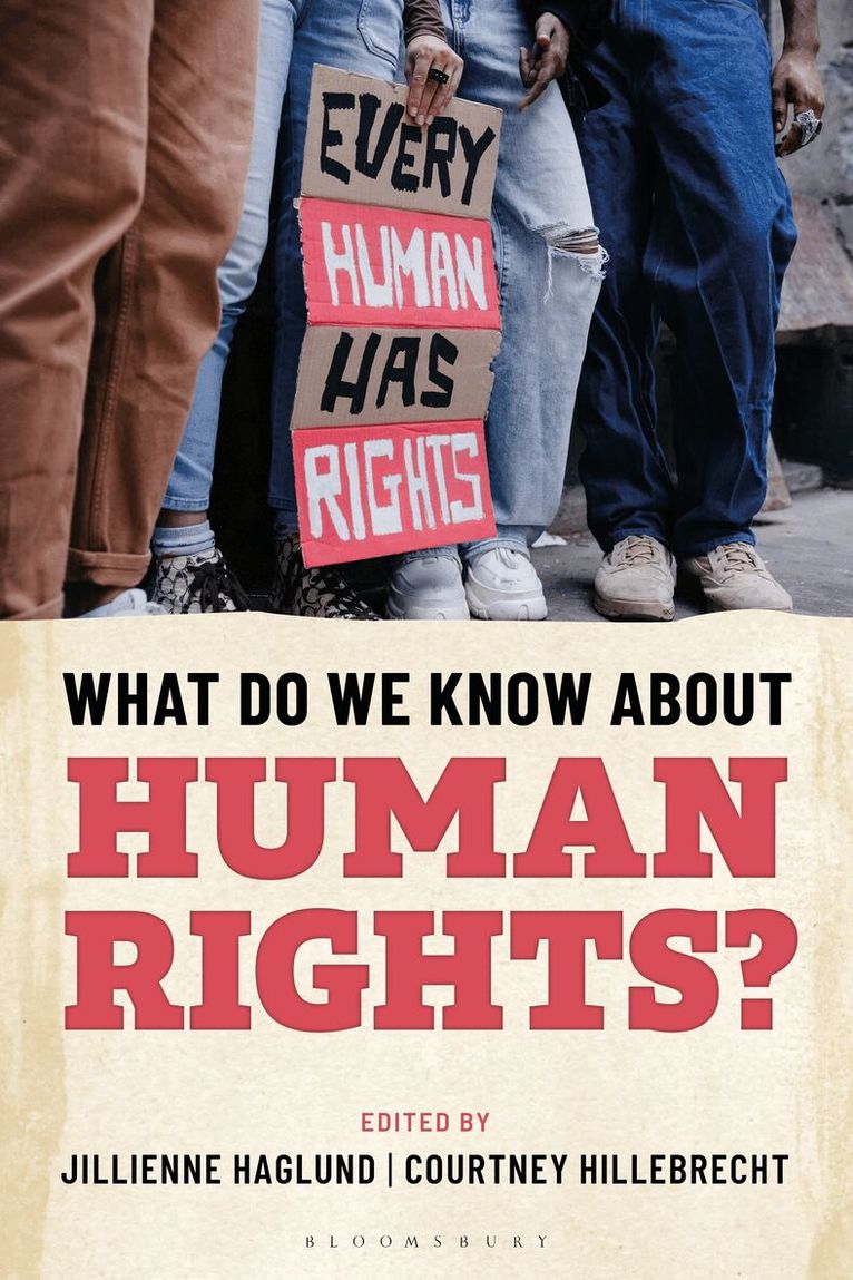 Jillienne Haglund, Courtney Hillebrecht - What Do We Know about Human Rights?, Inbunden. Tillgänglighet: Kommande