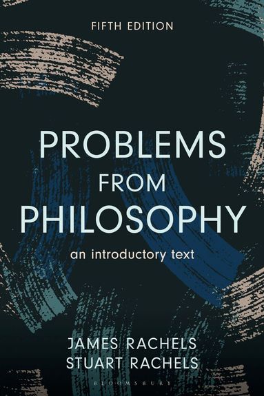 James Rachels, Stuart Rachels - Problems from Philosophy, Inbunden