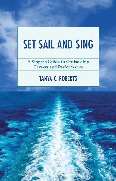 Tanya C. Roberts - Set Sail and Sing, Inbunden