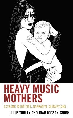 bokomslag Heavy Music Mothers