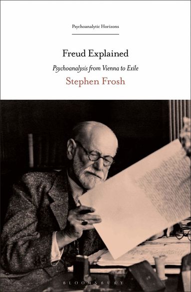 Stephen Frosh, Esther Rashkin, Peter L Rudnytsky, Hilary Neroni - Freud Explained, Häftad