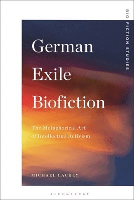 German Exile Biofiction