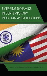bokomslag Emerging Dynamics in Contemporary India-Malaysia Relations