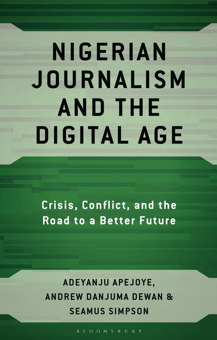 Adeyanju Apejoye, Andrew Danjuma Dewan, Seamus Simpson - Nigerian Journalism and the Digital Age, Häftad. Tillgänglighet: Kommande