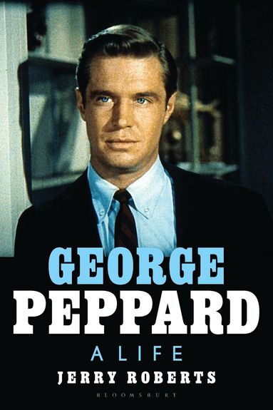 Jerry Roberts - George Peppard, Inbunden