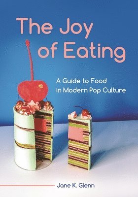 bokomslag Joy of Eating