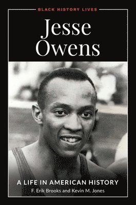 F. Erik Brooks, Kevin M. Jones Sr., Kevin M. Jones Sr - Jesse Owens, Häftad