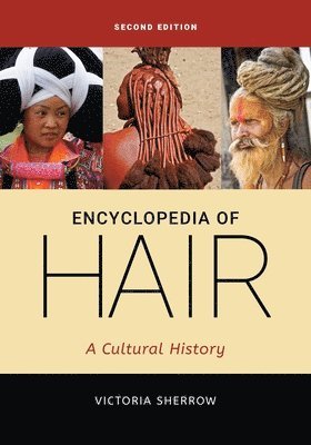 Victoria Sherrow - Encyclopedia of Hair, Häftad