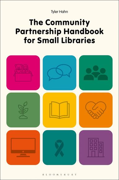 Tyler Hahn - Community Partnership Handbook for Small Libraries, Inbunden