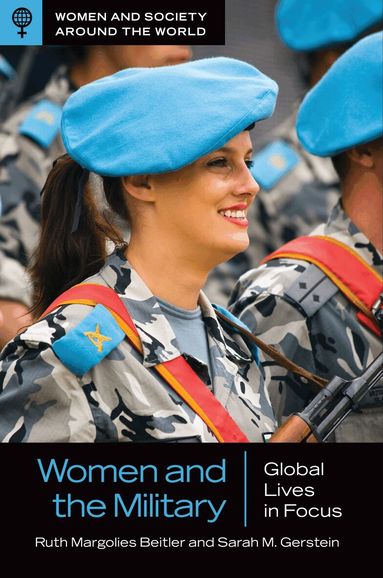 Ruth Margolies Beitler, Sarah M. Gerstein - Women and the Military, Häftad