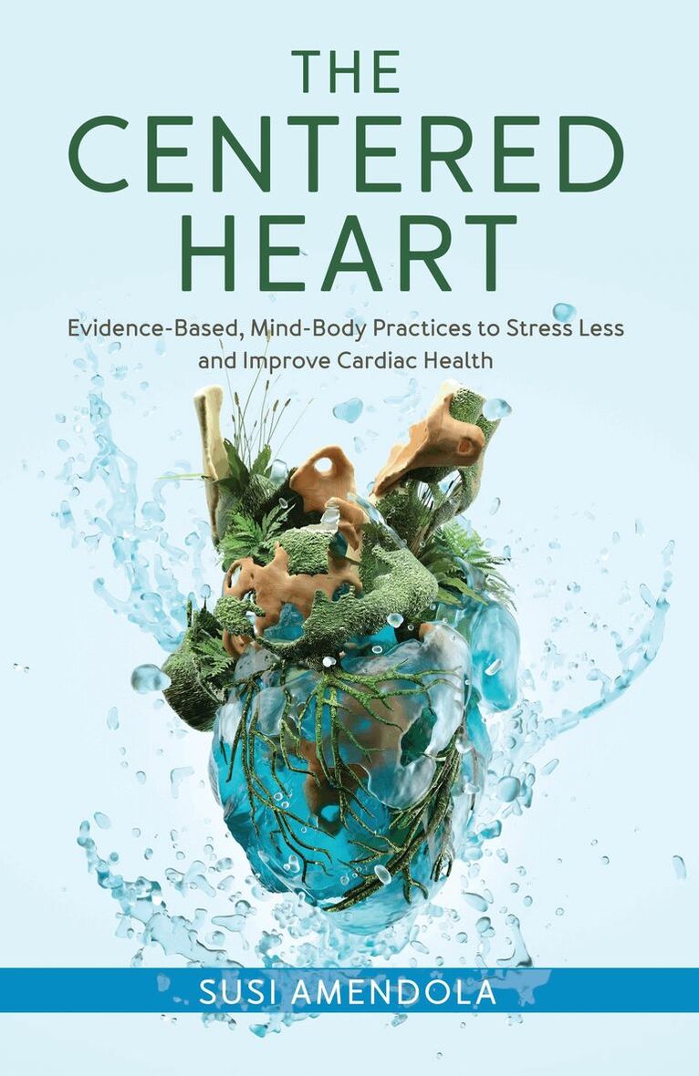 Susi Amendola - Centered Heart, Häftad