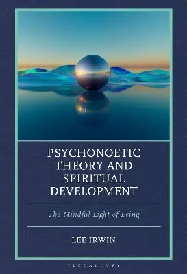 Lee Irwin - Psychonoetic Theory and Spiritual Development, Inbunden. Tillgänglighet: Kommande