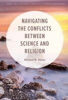 Michael R. Slater - Navigating the Conflicts Between Science and Religion, Inbunden. Tillgänglighet: Kommande