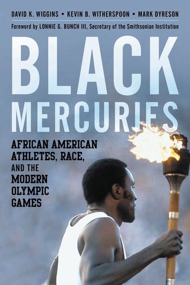 David K. Wiggins, Kevin B. Witherspoon, Mark Dyreson - Black Mercuries, Häftad