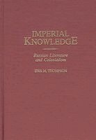 Ewa M. Thompson - Imperial Knowledge, Häftad. Tillgänglighet: Lägg i varukorg