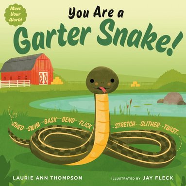 Laurie Ann Thompson - You Are a Garter Snake!, Kartonnage
