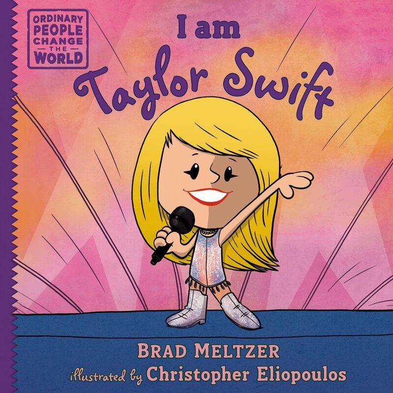 Brad Meltzer - I am Taylor Swift, Inbunden