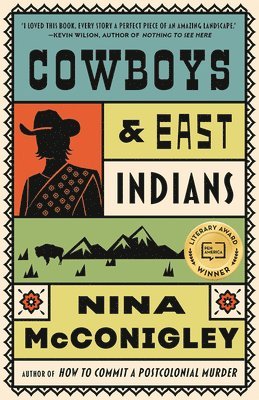 Nina McConigley - Cowboys and East Indians: Stories, Häftad