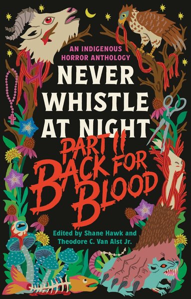 Shane Hawk, Theodore C. Van Alst, Shane Hawk, Jr. Van Alst, Theodore C. - Back for Blood: Never Whistle at Night Part II, Häftad