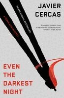 Javier Cercas - Even the Darkest Night, Häftad