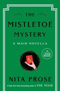 bokomslag The Mistletoe Mystery: A Maid Novella