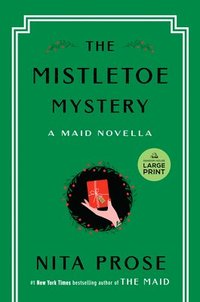 bokomslag The Mistletoe Mystery: A Maid Novella