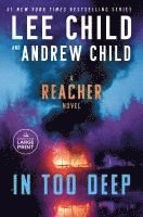 bokomslag In Too Deep: A Jack Reacher Novel