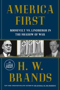 bokomslag America First: Roosevelt vs. Lindbergh in the Shadow of War