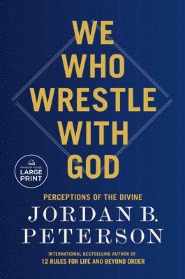 bokomslag We Who Wrestle with God: Perceptions of the Divine