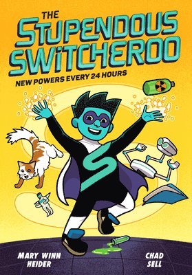 The Stupendous Switcheroo: New Powers Every 24 Hours 1