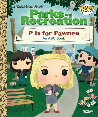 bokomslag Parks and Recreation: P is for Pawnee: An ABC Book (Funko Pop!)
