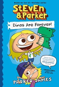 bokomslag Steven and Parker: Dinos Are Forever!