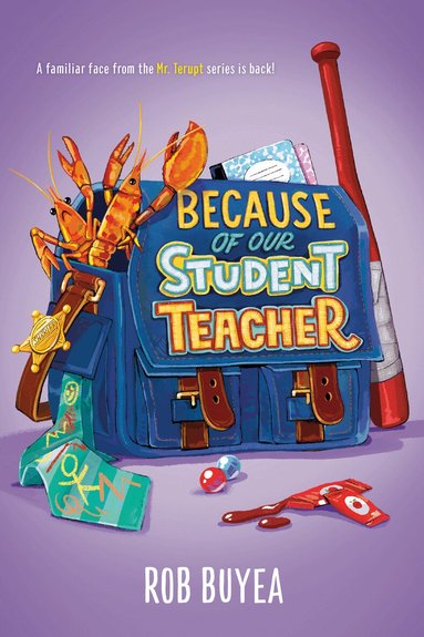 Rob Buyea - Because of Our Student Teacher, Inbunden