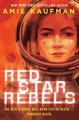Amie Kaufman - Red Star Rebels, Inbunden
