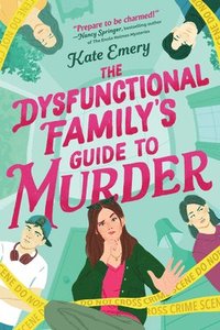 bokomslag The Dysfunctional Family's Guide to Murder