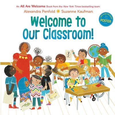 Alexandra Penfold - Welcome to Our Classroom! (an All Are Welcome Book), Inbunden