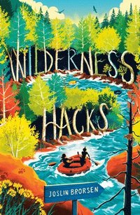 bokomslag Wilderness Hacks