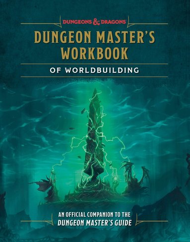 Andrew Wheeler, Official Dungeons & Dragons Licensed - Dungeon Master's Workbook of Worldbuilding (Dungeons & Dragons), Inbunden