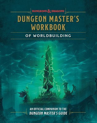 Andrew Wheeler, Official Dungeons & Dragons Licensed - Dungeon Master's Workbook of Worldbuilding (Dungeons & Dragons): An Official Companion to the Dungeon Master's Guide, Inbunden